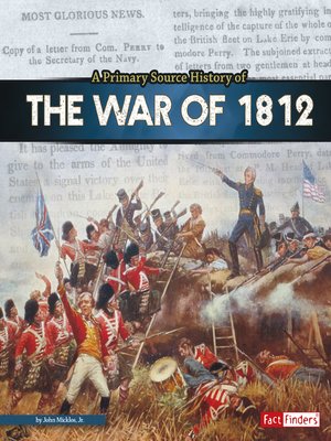 cover image of A Primary Source History of the War of 1812